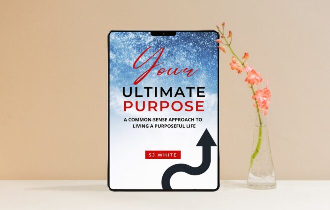 Your Ultimate Purpose SJ White