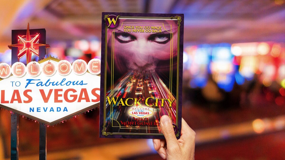 Wack City: Tales of the Real Las Vegas