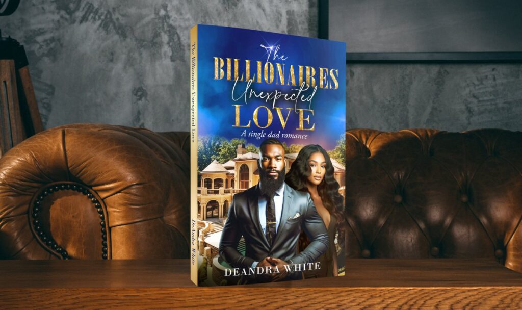 The Billionaires Unexpected Love: A single dad romance