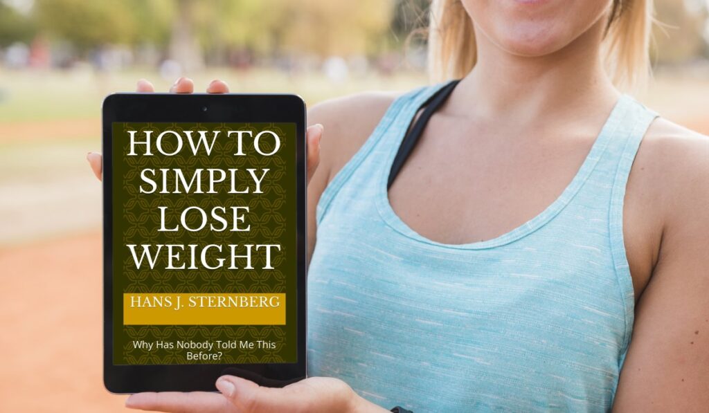 HOW TO SIMPLY LOSE WEIGHT : Why Has Nobody Told Me This Before?