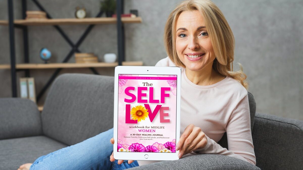 Self-Love Workbook for Midlife Women: A 12-Week Healing Journal: Release Toxicity, Overcome Self-doubt, and Rediscover your TRUE WORTH
