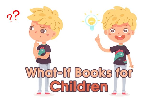 top What-If Books for Children