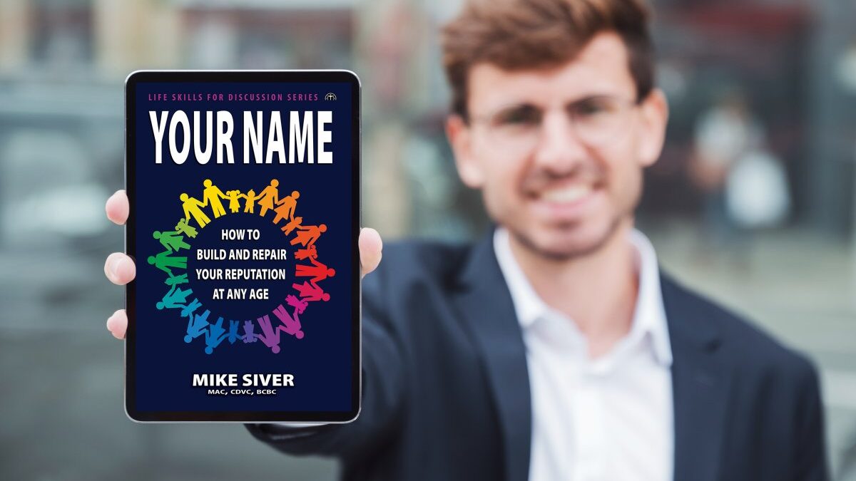 Your Name: How to Build and Repair Your Reputation at Any Age