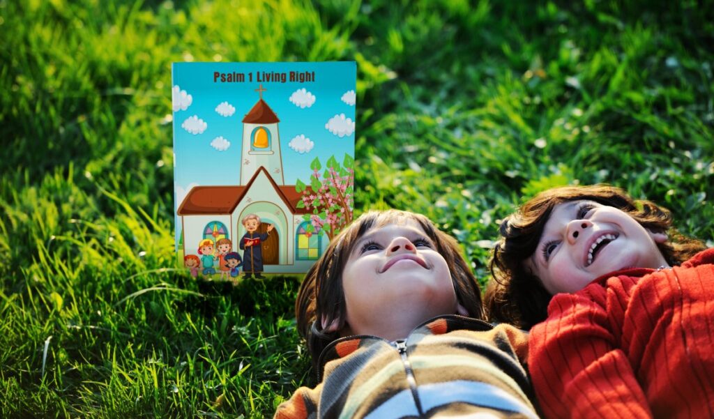 Psalm 1: Living Right: A Heart-warming Tale of Kindness and Friendship (Book of Psalms for Kids)