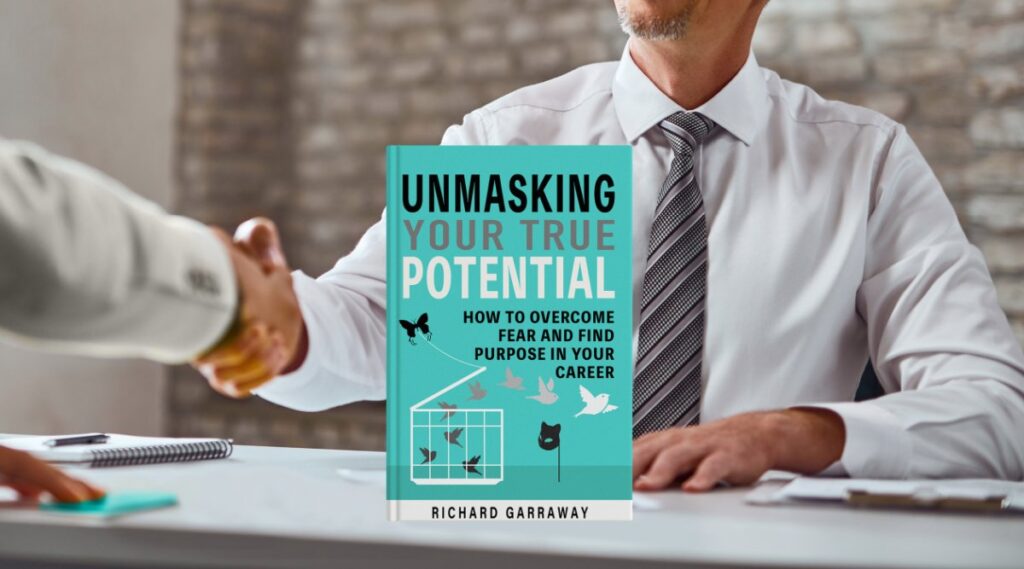 Unmasking Your True Potential: How to Overcome Fear and Find Purpose in Your Career: A Step-by-Step Guide to Discovering Your Authentic Self and Unlocking ... (Pathways to Personal Growth Book 2)