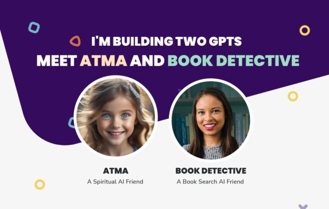 Atma and Book Detective GPTs AI Friends