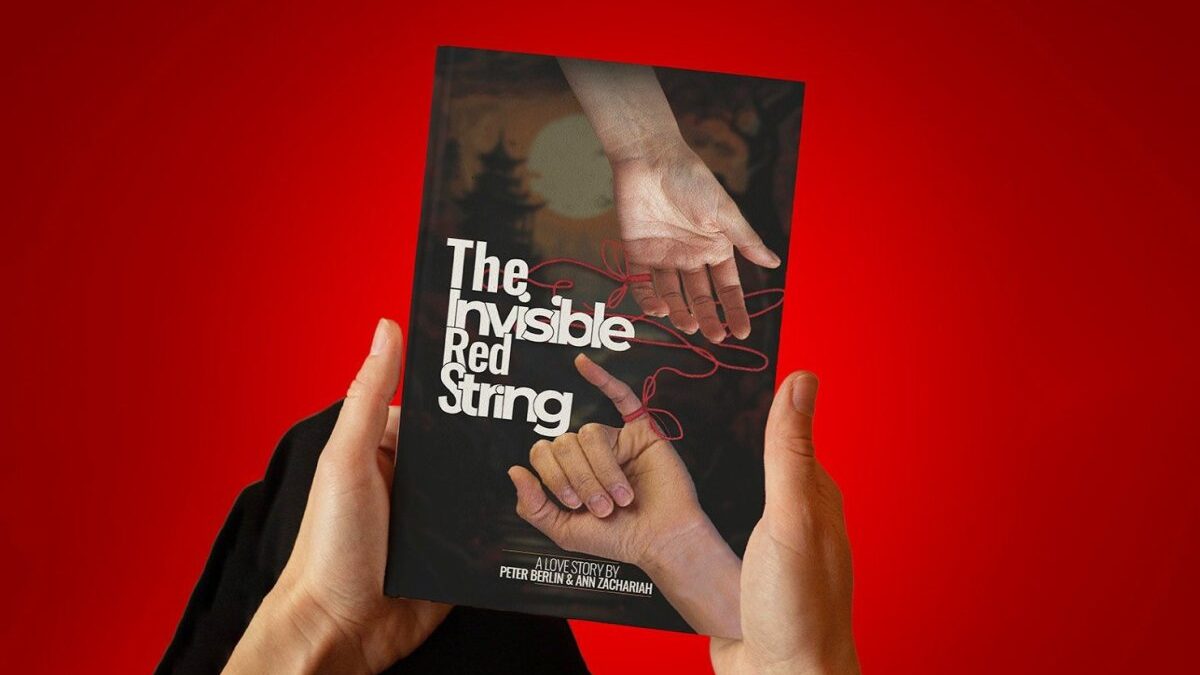 The Invisible Red String: A love story that transcends time, place, and circumstance