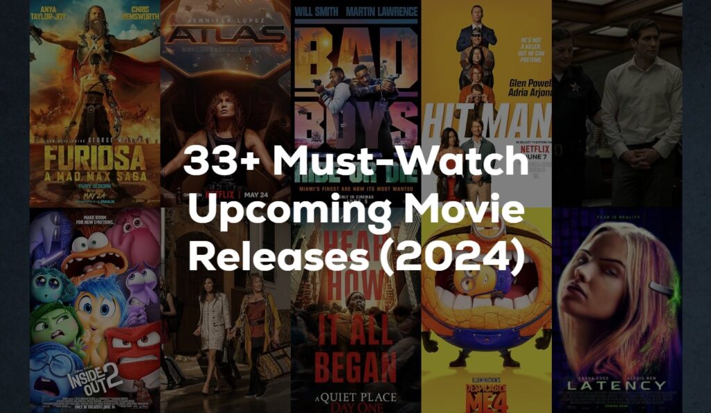 33+ Must-Watch Upcoming Movie Releases (2024) For Film and Series Devotees Netflix Cinames Apple TV+