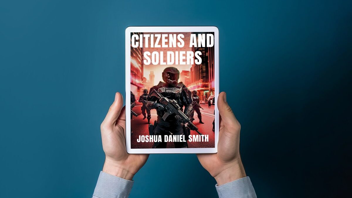 CITIZENS AND SOLDIERS by Joshua Smith