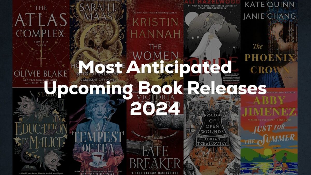 80+ Most Anticipated Book Releases 2024 (Updated Daily)