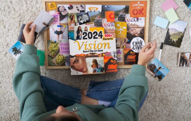 2024 Vision Board Clip Art Book: The Ultimate Collection of 550+ Inspiring Images, Affirmations and Quotes to Design Your Dream Year.