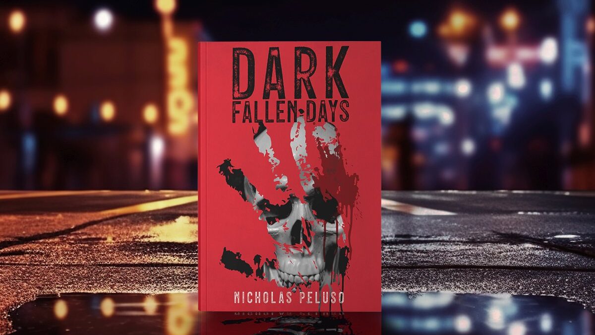 Dark Fallen Days by Nicholas Peluso