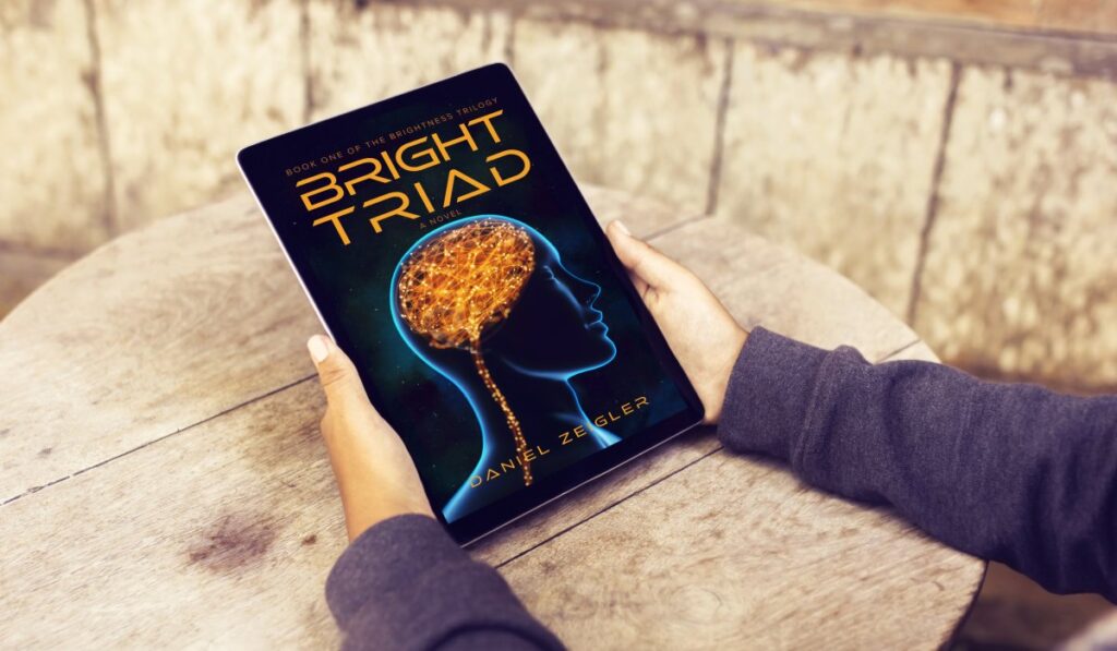 Bright Triad: a novel (The Brightness Trilogy Book 1)