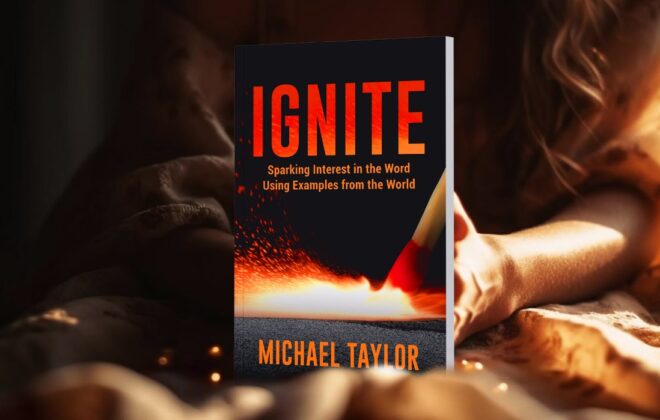 Ignite: Sparking Interest in the Word Using Examples from the World