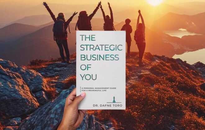 The Strategic Business of You: A Personal Management Guide for a Meaningful Life