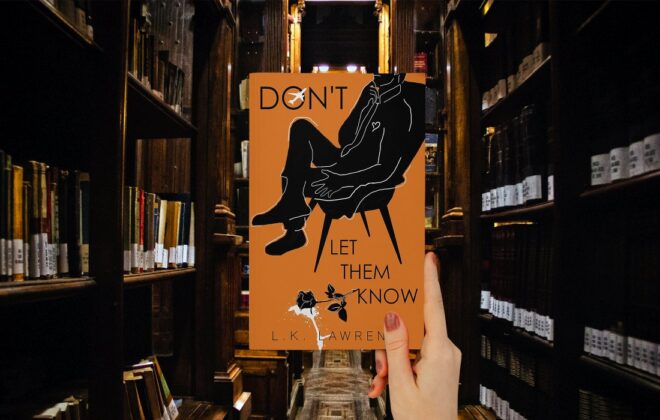 Don't Let Them Know by L. K. Lawrence
