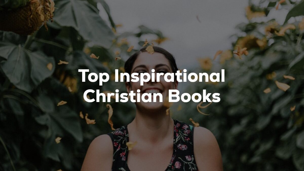 Top Inspirational Christian Books