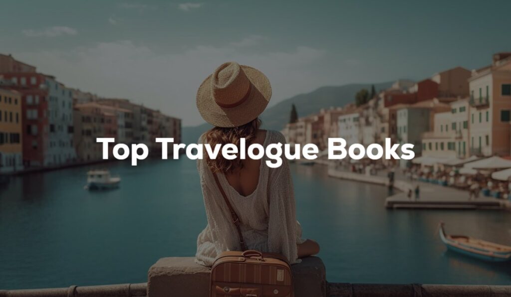 Top Travelogue Books