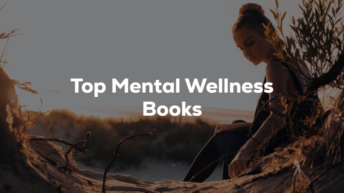 Top Mental Wellness Books