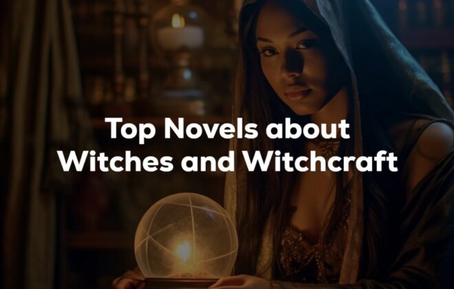 Top Novels about Witches and Witchcraft